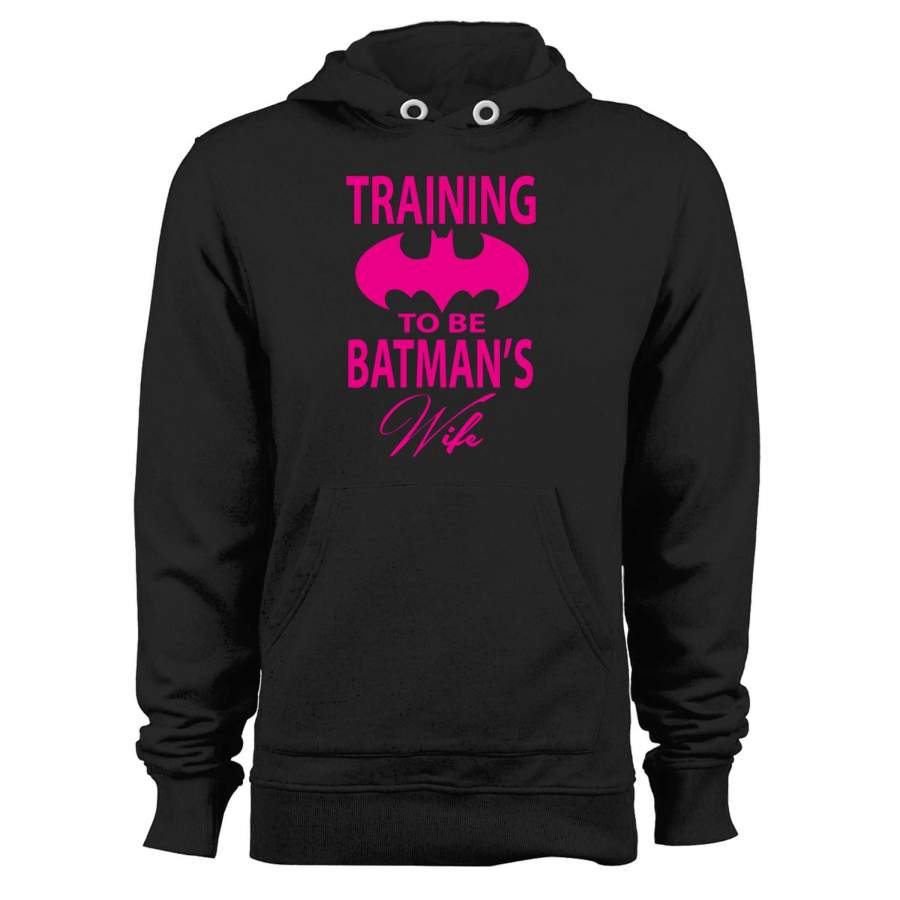 Training To Be Batman’s Wife Unisex Hoodie