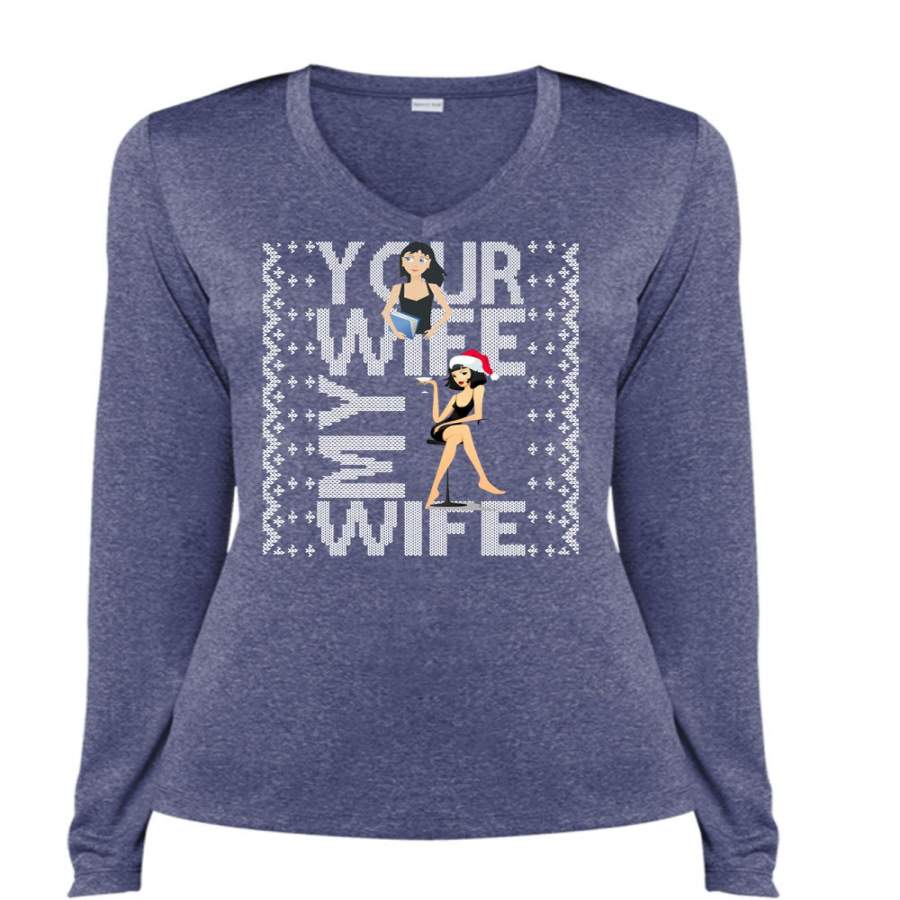 Your Wife My Wife T Shirt, This Girl Loves Christmas T Shirt, Cool Shirt (Ladies LS Heather V-Neck)