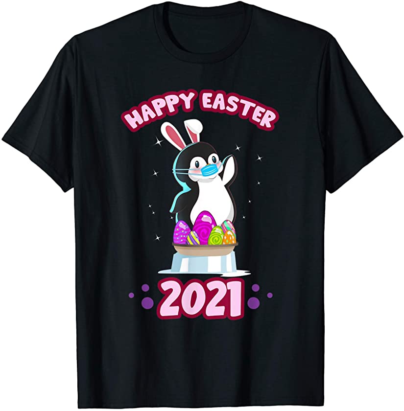 Easter 2021 Penguin Bunny Colored Eggs Social Distancing T-Shirt