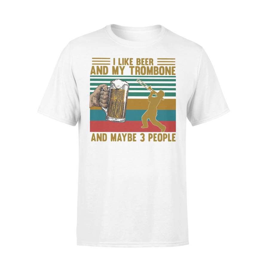 I Like Beer And My Trombone And Maybe 3 People Vintage Retro T-shirt