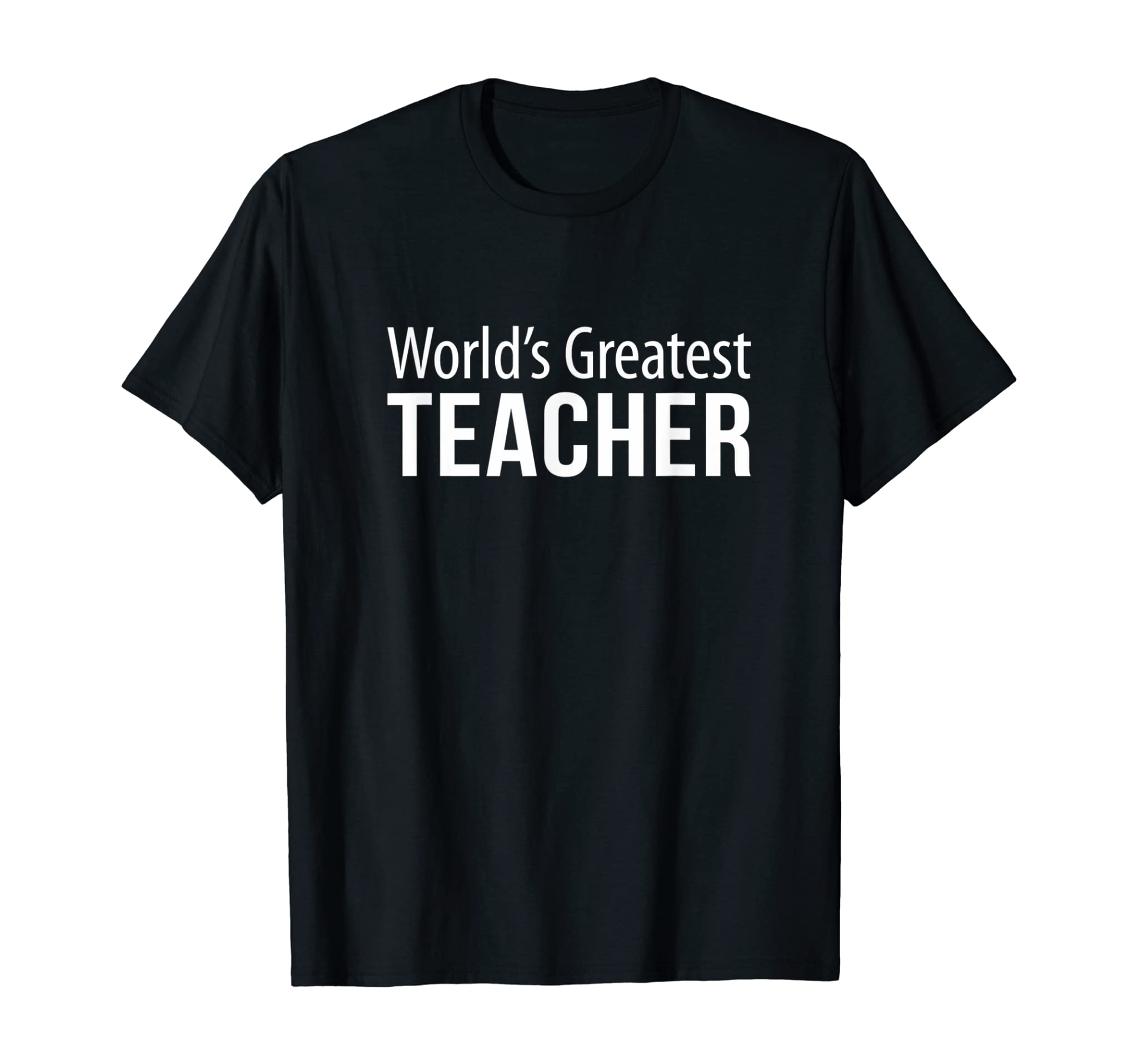 World’s Greatest Teacher – T-Shirt