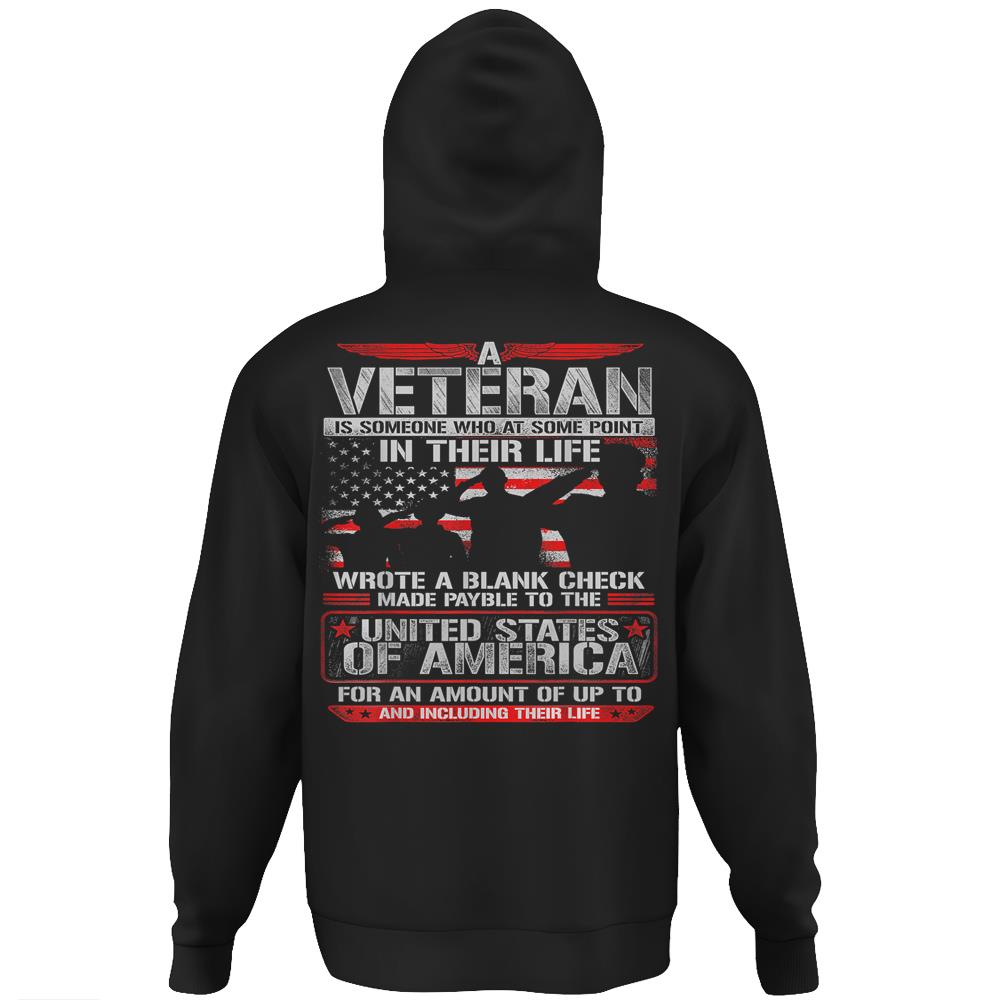 Veteran Wrote Blank Check Gift For Gun Enthusiast Hoodie Print On Back