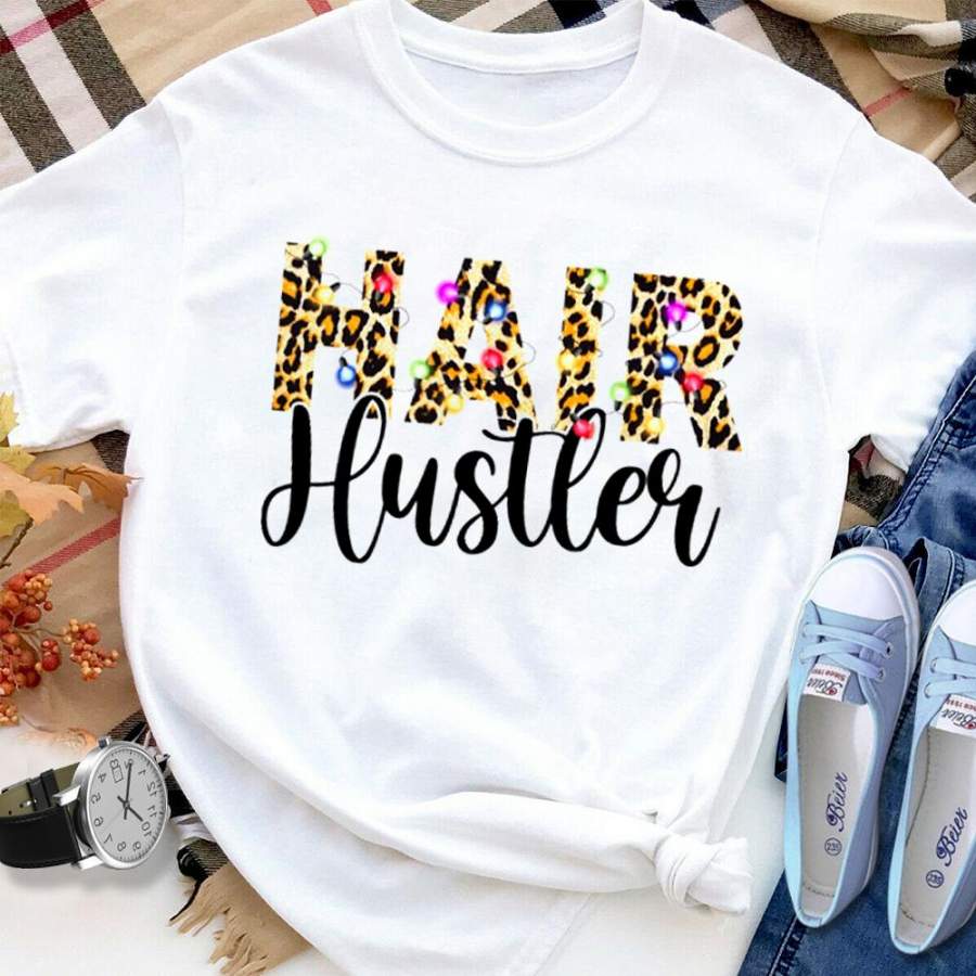 Hairdresser hair hustler leopard colorful light white cotton t shirt for men and women S-6XL