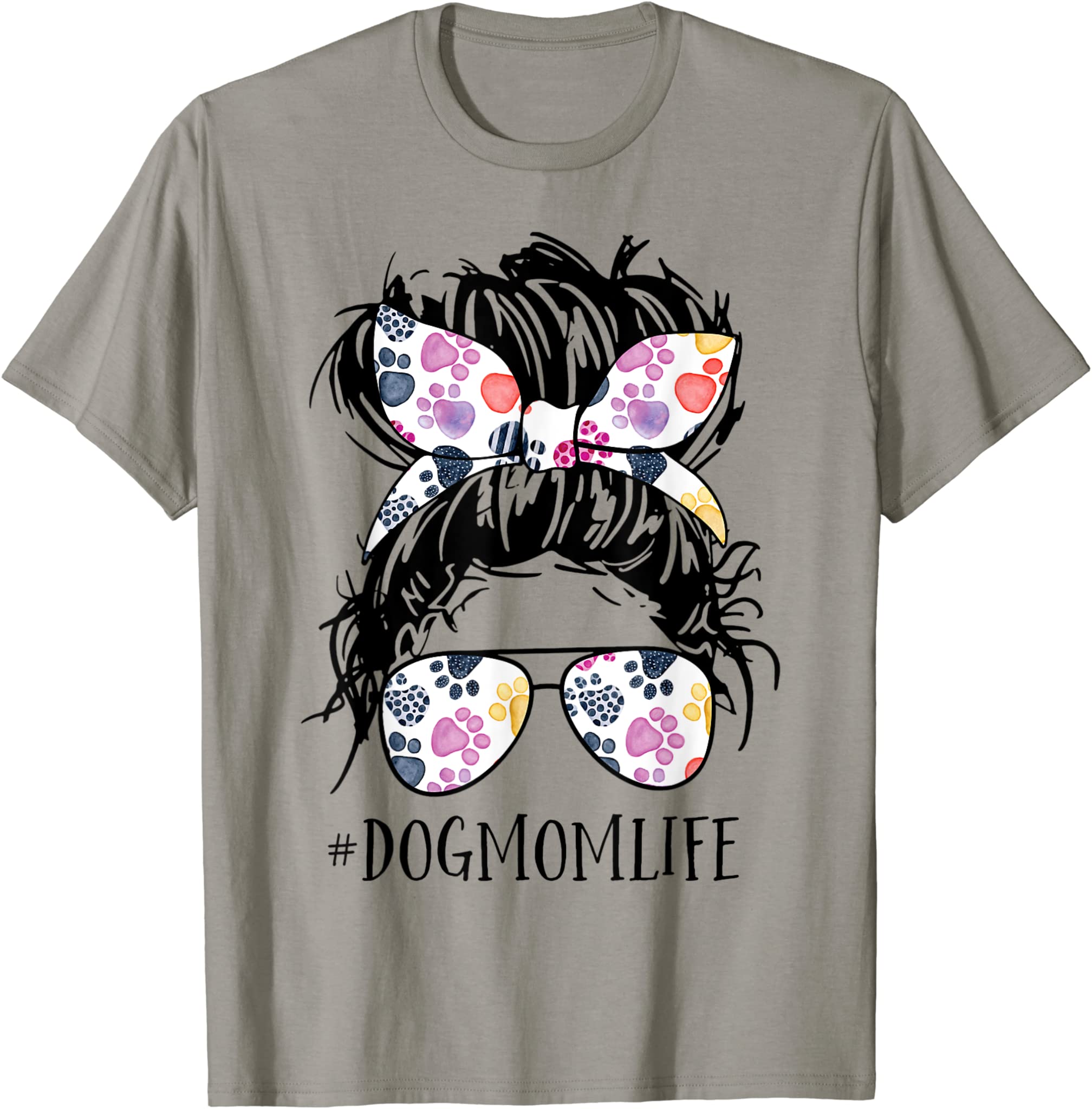 Dog Mom Life Messy Bun Hair Mother’S Day Women Animal Tees