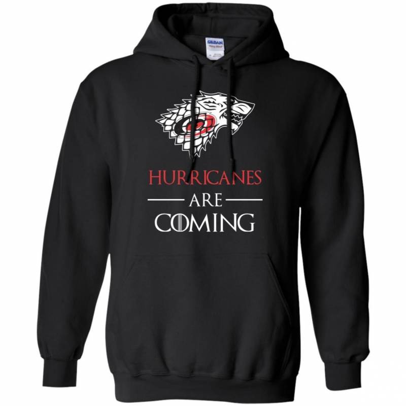 Carolina Hurricanes stark house are coming funny Game of Thrones shirt Hoodie