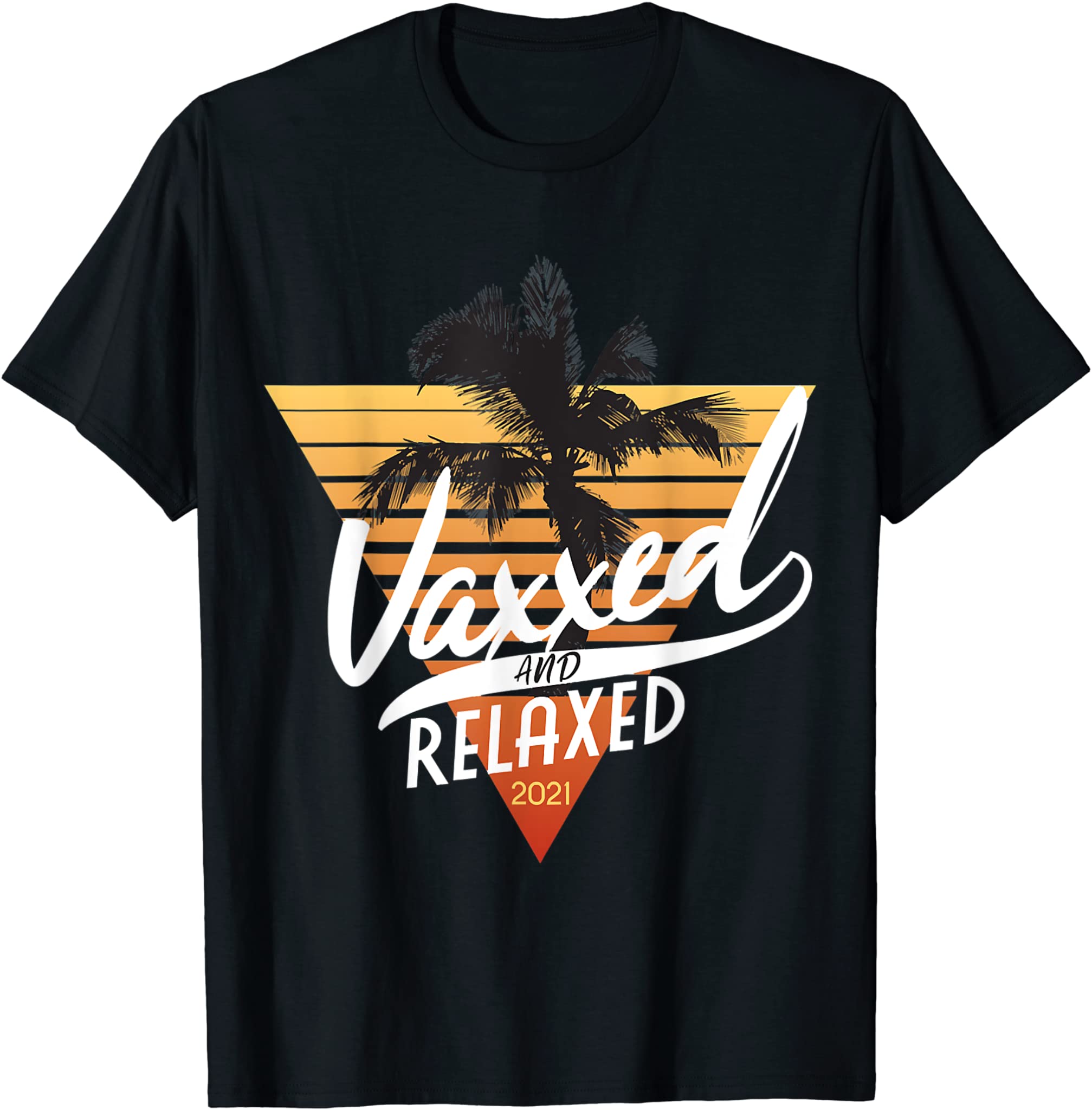 Vaxxed and Relaxed Summer 2021 Vintage Vaccinated T-Shirt