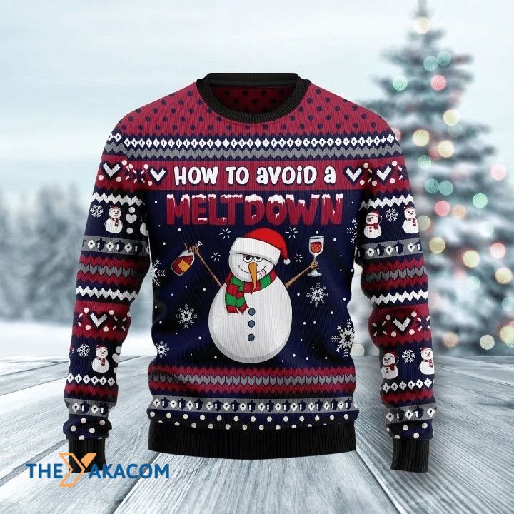 Snowman Drunk How To Avoid A Meltdown Gift For Christmas Ugly Christmas Sweater