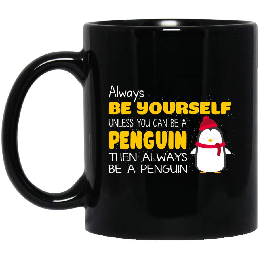 Be Yourself Penguin Mug