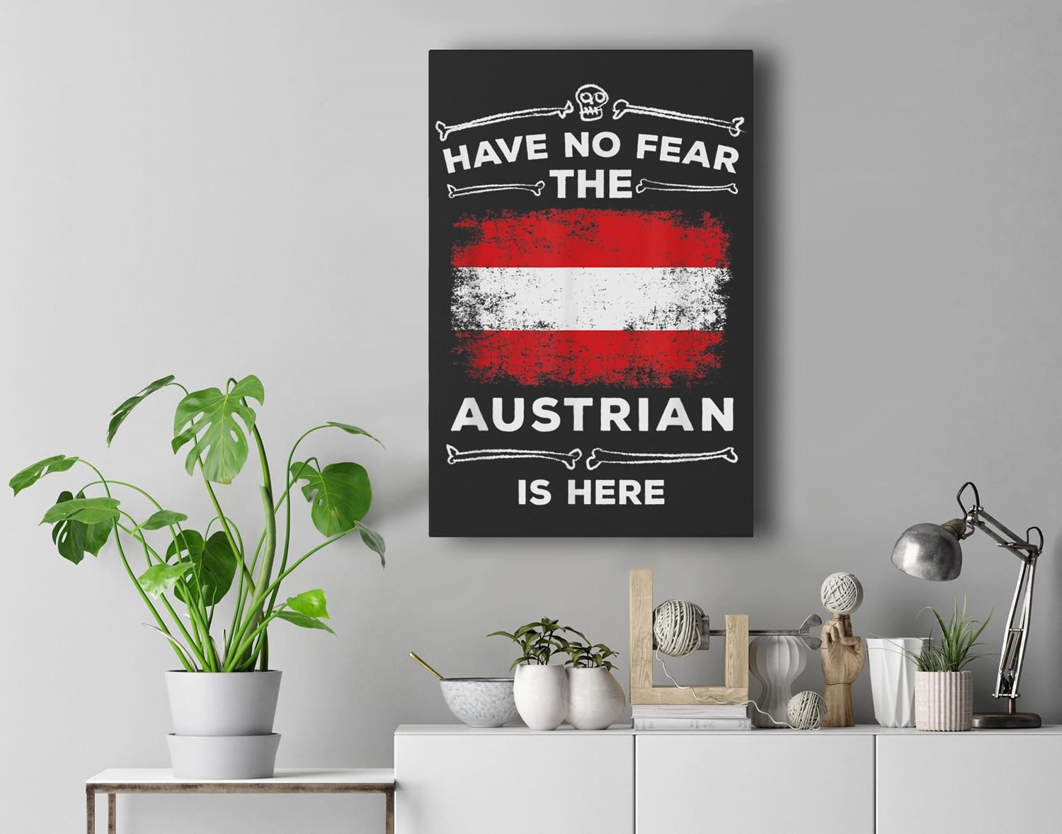 Have No Fear The Austrian Is Here Halloween Austria Flag Premium Wall Art Canvas Decor