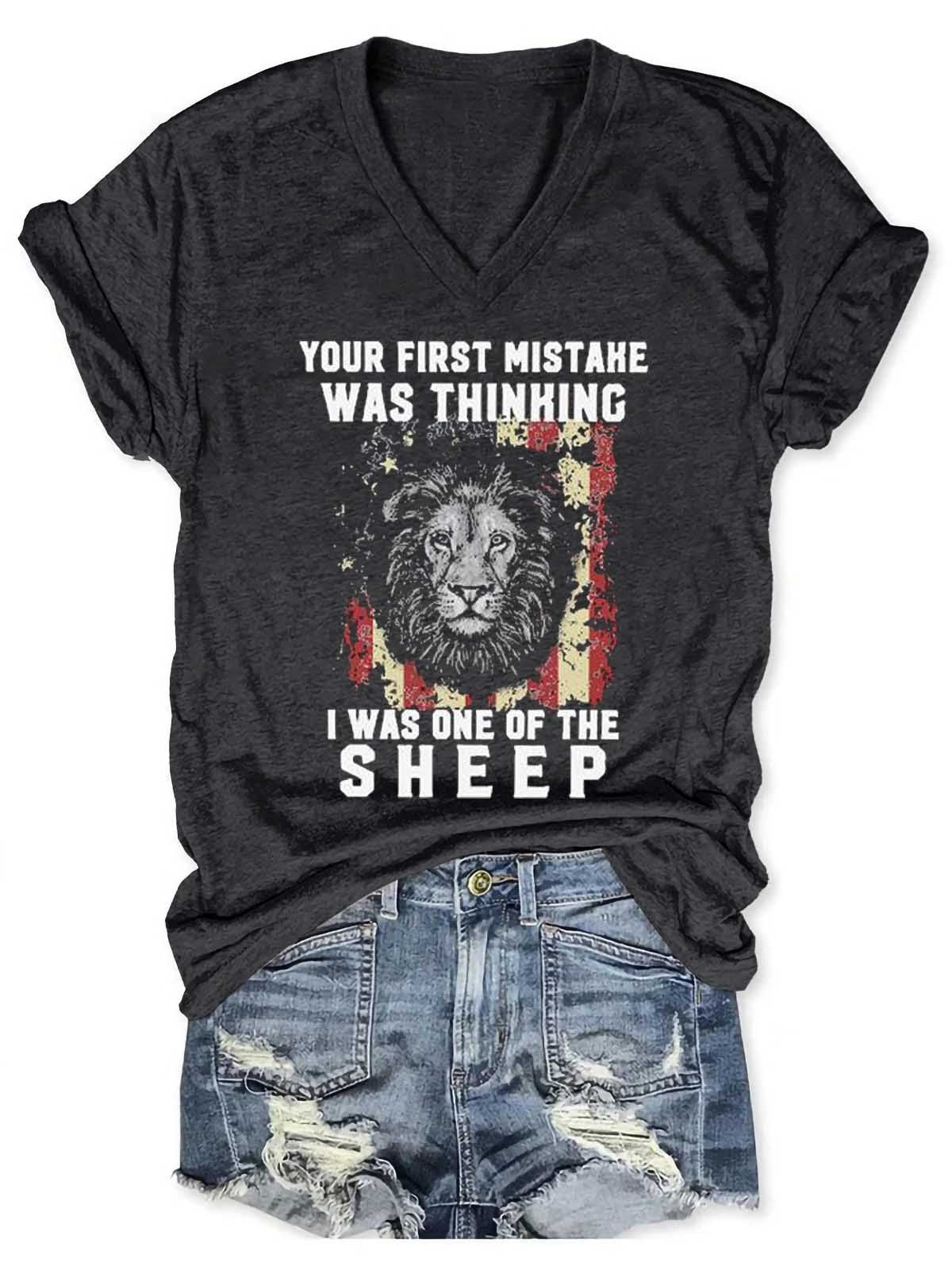 Women’S Lion’S Your First Mistake Was Thinking I Was One Of The Sheep V-Neck T-Shirt