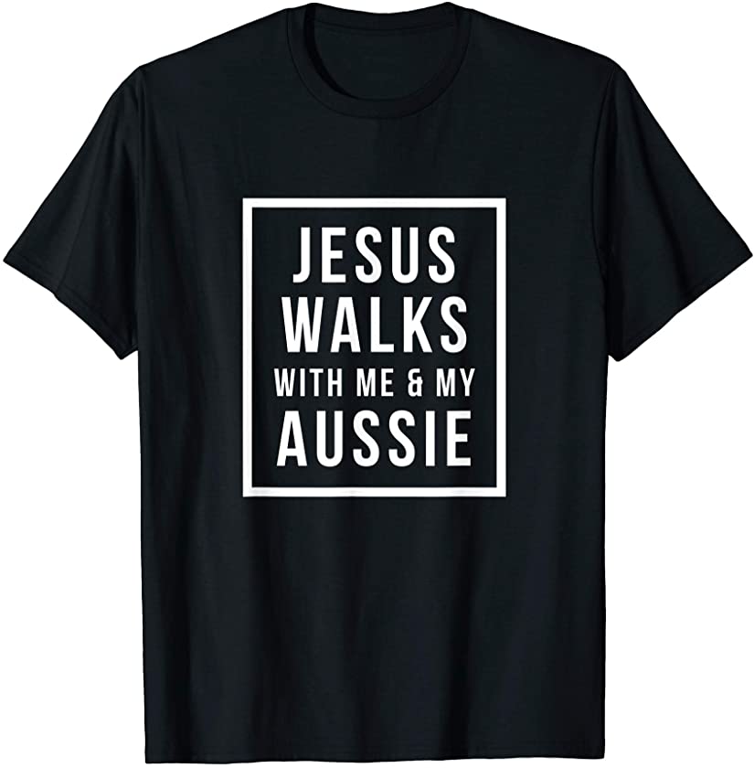 Jesus Walks With Me Aussie T-Shirt