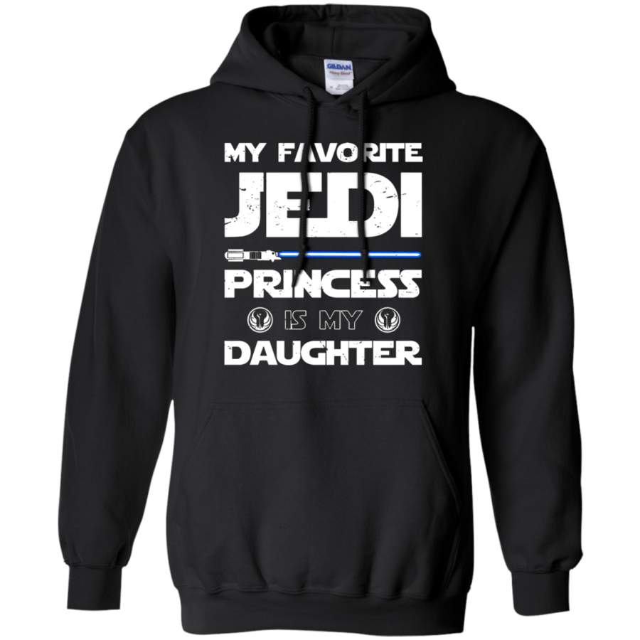 AGR My Favorite Jedi Princess Is My Daughter Hoodie