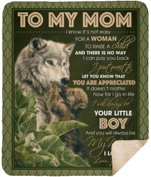 To My Mom I Will Always Be Your Little Boy Wolf Fleece Blanket Gift For Mom From Son Home Decor Bedding Couch Sofa Soft And Comfy Cozy