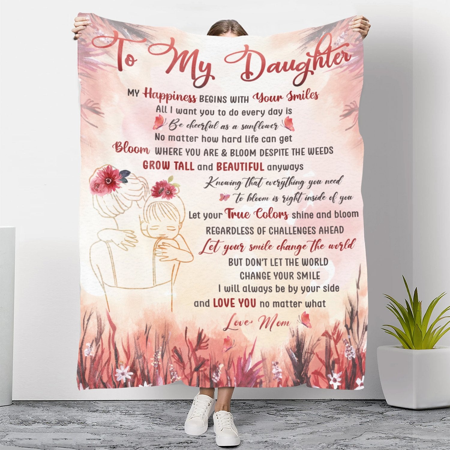 To My Daughter My Happiness Begins With Your Smiles Blanket Gift For Daughter From Mom Home Decor Bedding Couch Sofa Soft And Comfy Cozy