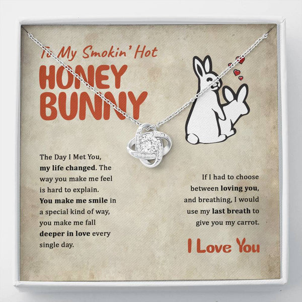 To My Smokin’ Hot Honey Bunny, Everlasting Love Necklace, Soulmate Gift, Wife Jewelry, Jewelry Gift For Her, Gift For Girlfriend, Love Necklace Gifts, Anniversary