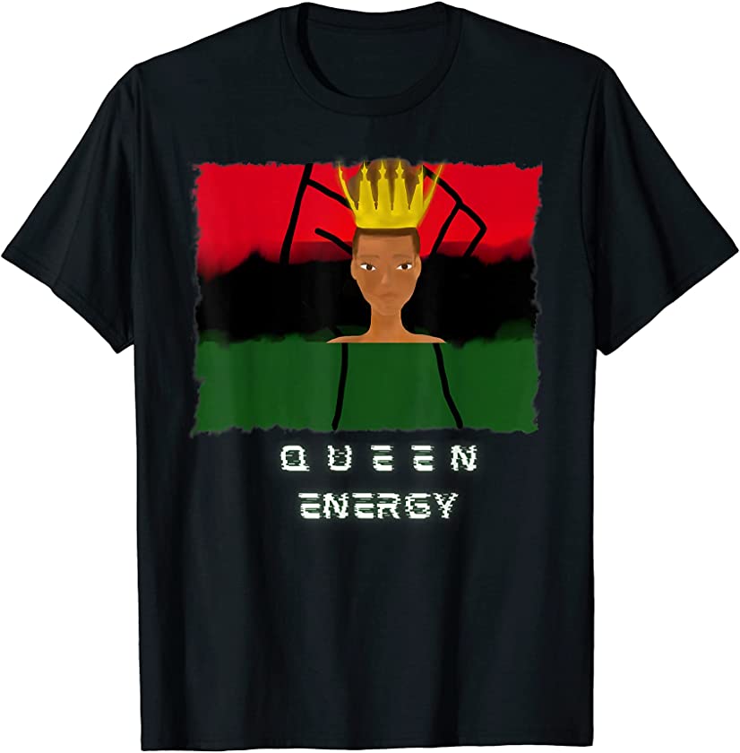 Melanin Black Queen Energy Woman Empowerment T-Shirt