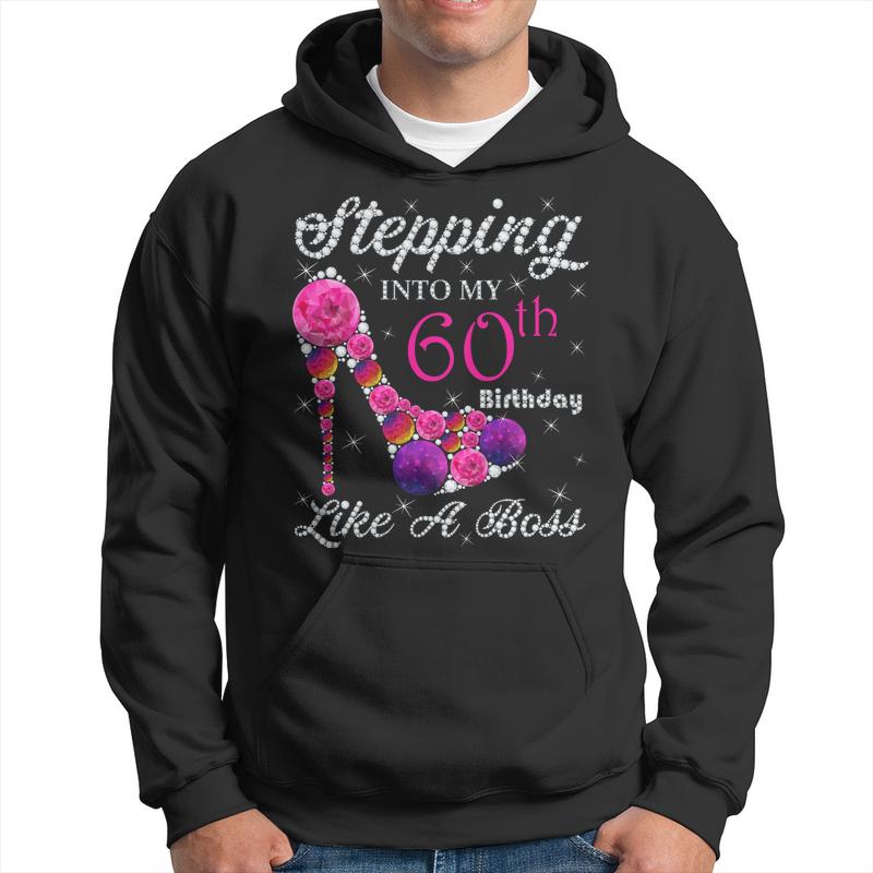 Cute Giftqueens Stepping Into My 60Th Birthday Like A Boss Men Hoodie Graphic Print Hooded Sweatshirt