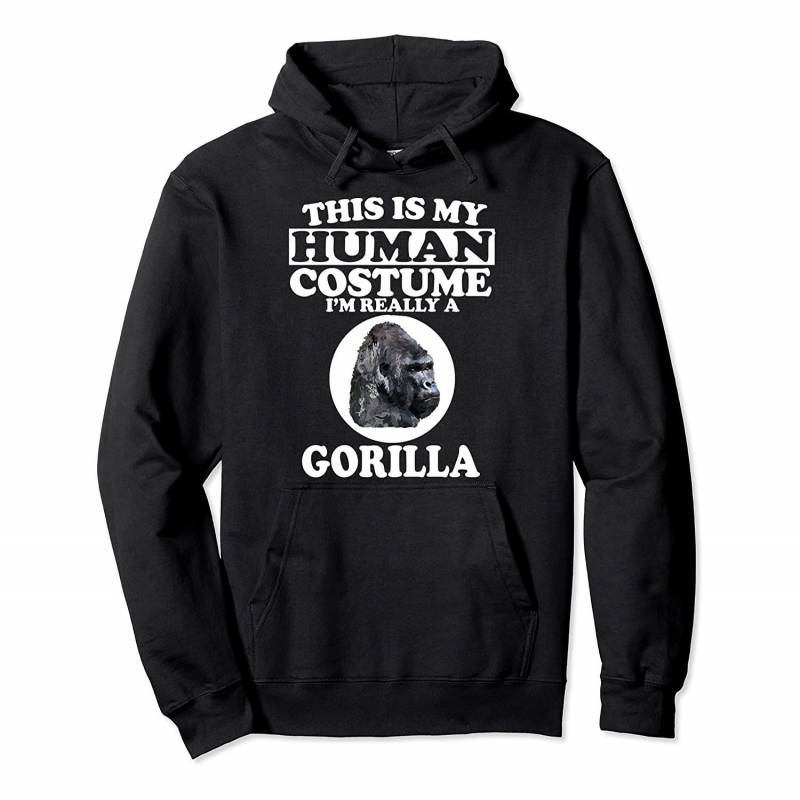 This Is My Human Costume I’m Really A Gorilla Animal Gift Pullover Hoodie, T Shirt, Sweatshirt