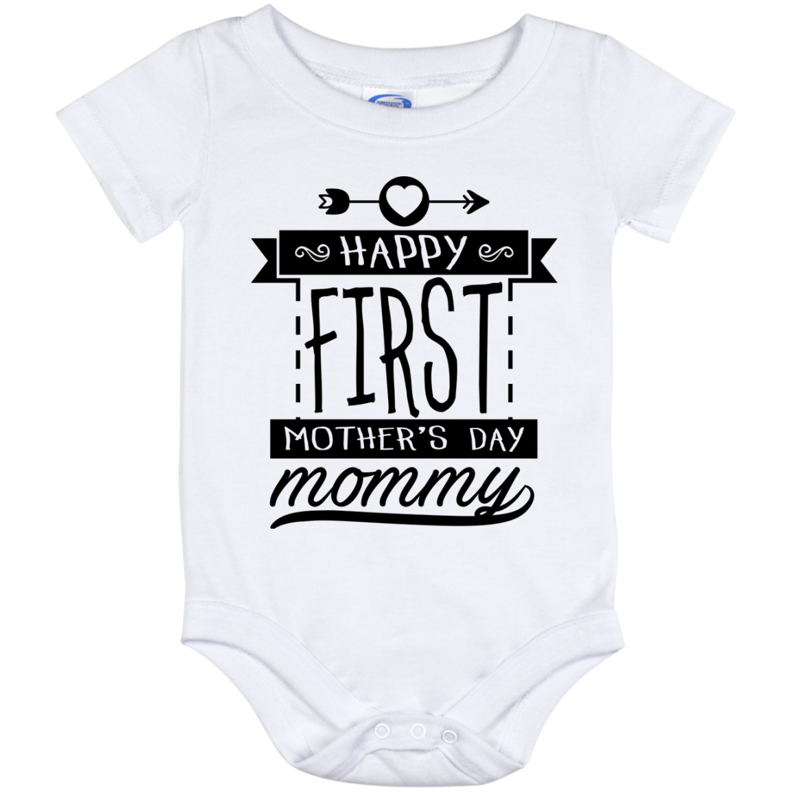 Happy First Mother’S Day Mommy – Baby Onesie 6,12, 24 Month – Teeever