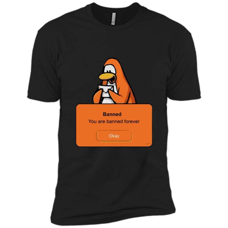 Penguin Funny, Banned You Are Banned Forever – Canvas Unisex USA Shirt