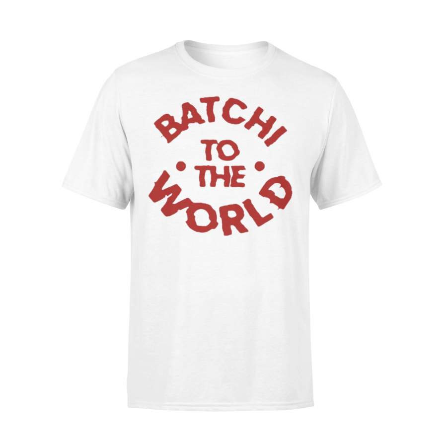 Batch To The World T-shirt