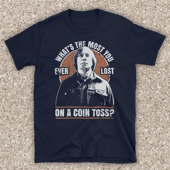 No Country For Old Anton Chigurh Coin Toss Western Crime Thriller Film Un S Shirt