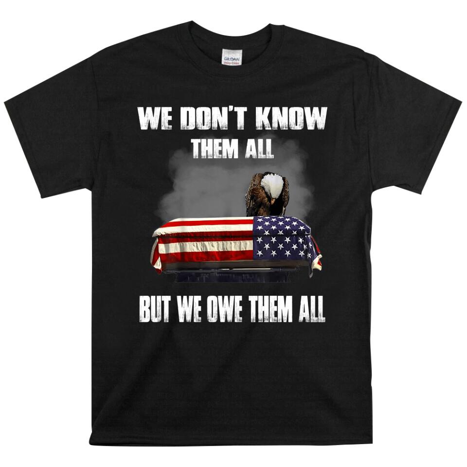 We Don’T Know Them All But We One Them All T Shirts