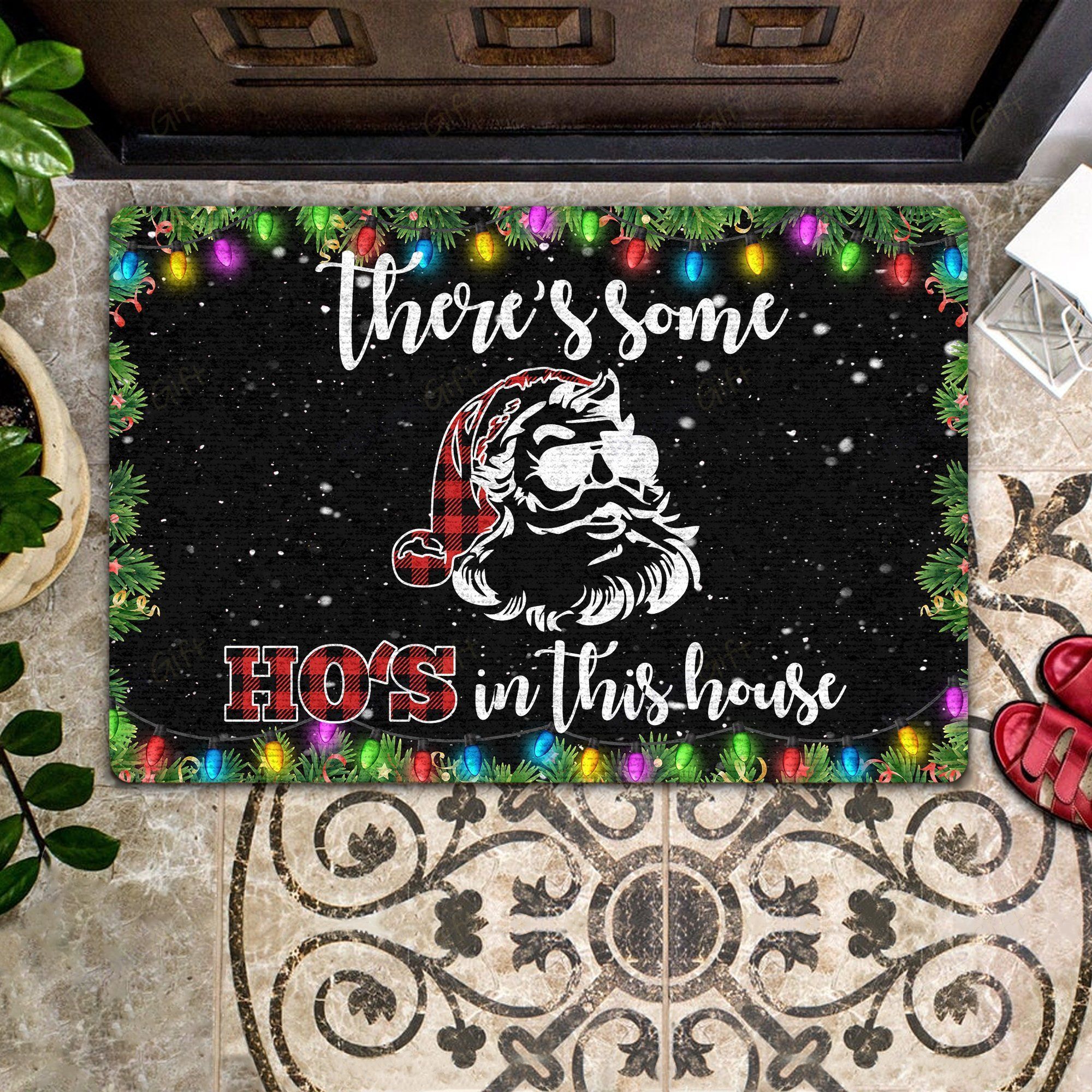 There’s Some Ho’s In This House All Over Printing Doormat