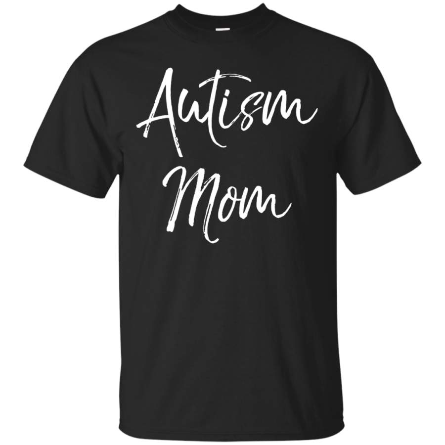 AGR Autism Mom Shirt Fun Cute Autistic Mother Shirt for Mommy