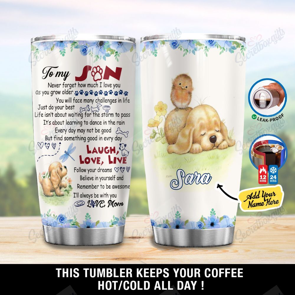 Personalized My Puppy Son Love Mom Laugh Love Live Ni0501007Yv Stainless Steel Tumbler Travel Customize Name, Text, Number, Image