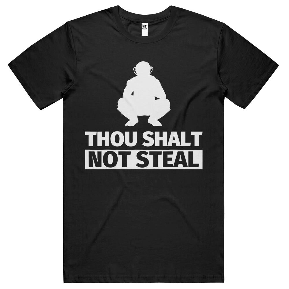 Funny Baseball Catcher – Thou Shalt Not Steal T Shirts