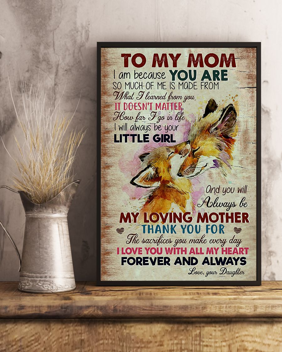 To My Mom Fox So Much Of Me Is Made From What I Learned From You Portrait Poster And Canvas Gift For Mother Home Decor Wall Art Visual Art