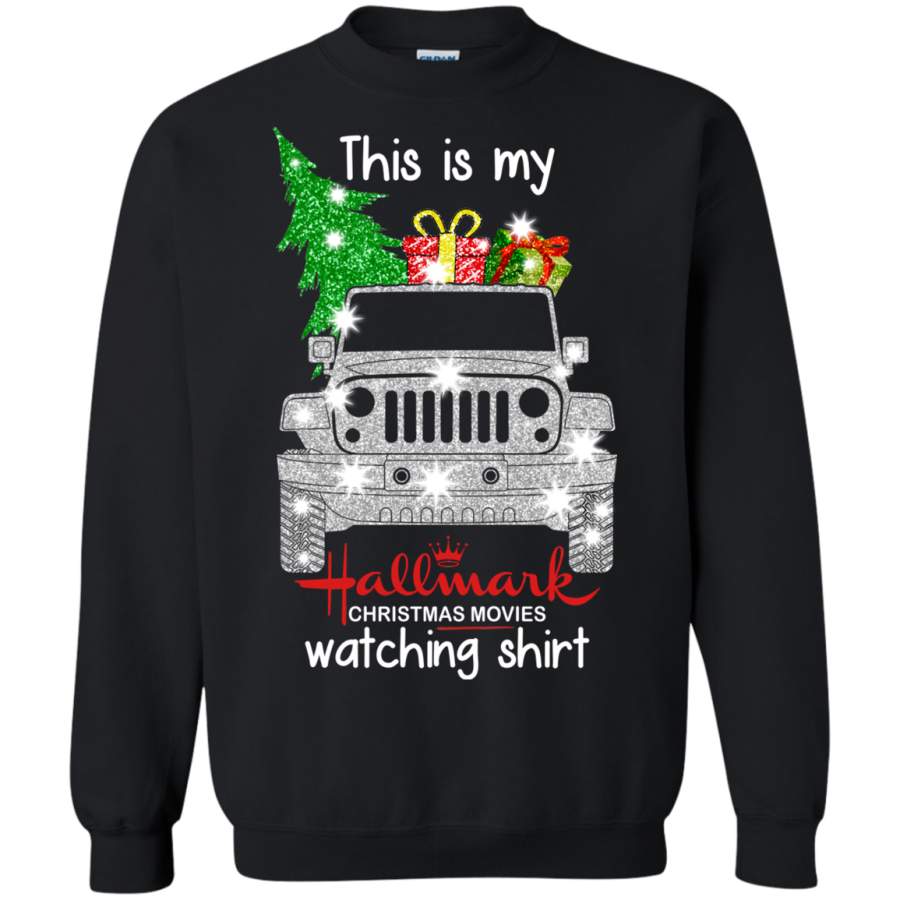 This Is My Jeep Hallmark Christmas movie Watching Sweatshirt T-Shirt