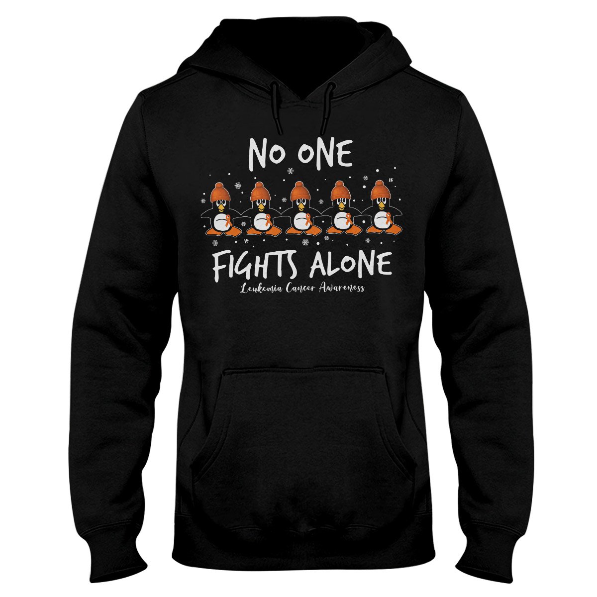 No One Fight Alone Penguin Leukemia Awareness Ez25 2812 Hoodie