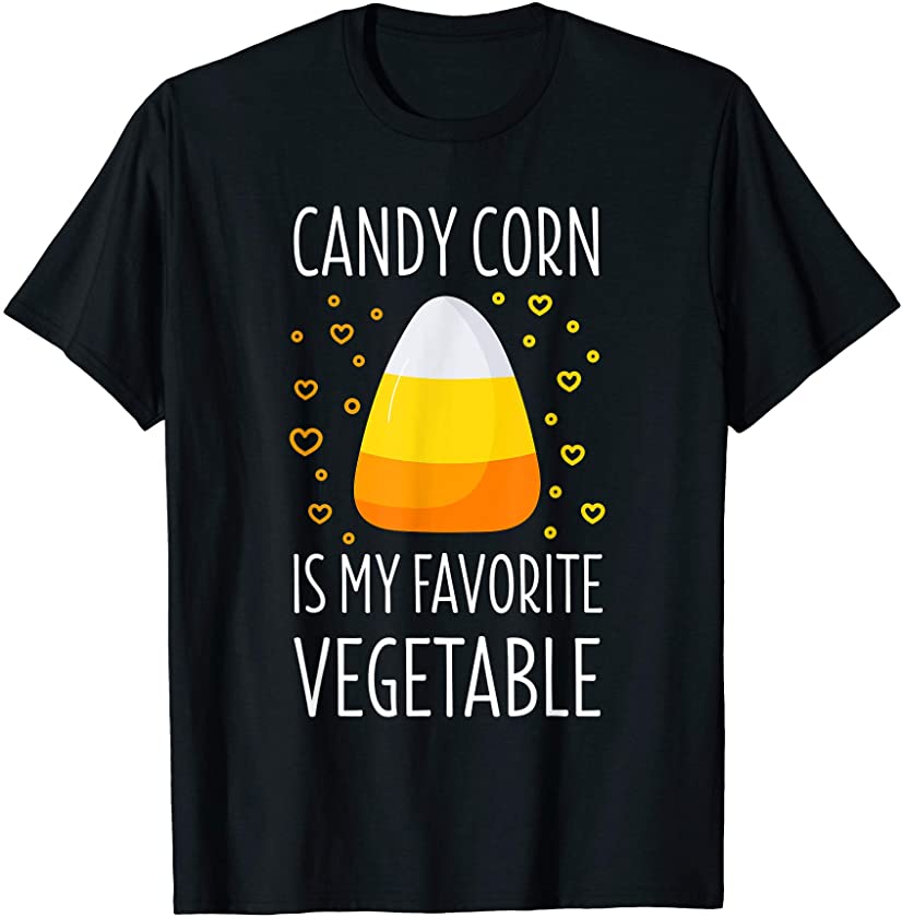 Candy Corn Is My Favorite Vegetable Sarcastic Halloween T-Shirt