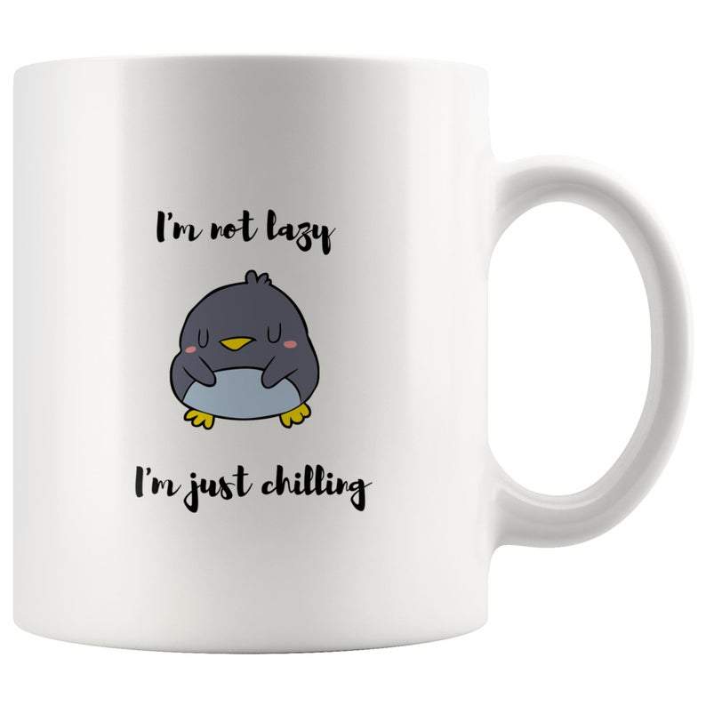 Penguin I’M Not Lazy I’M Just Chilling Mug Accent Mug Campfire Mug Color Changing Mug Animals Mug Gift For Friend Family Double Side Printed Ceramic Coffee Mug Tea Cups Latte