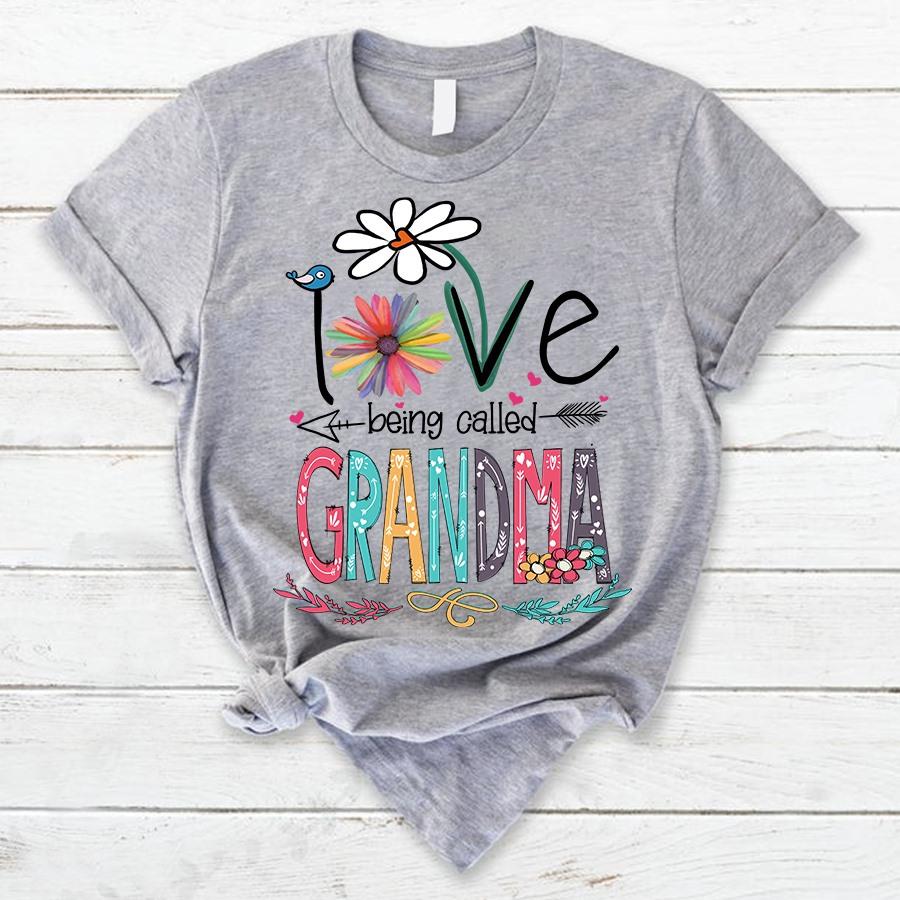 Love Being Call Grandma Beautiful Flower Mother’s Day Gift Graphic Unisex T-shirt Hoodie Plus Size S-5xl