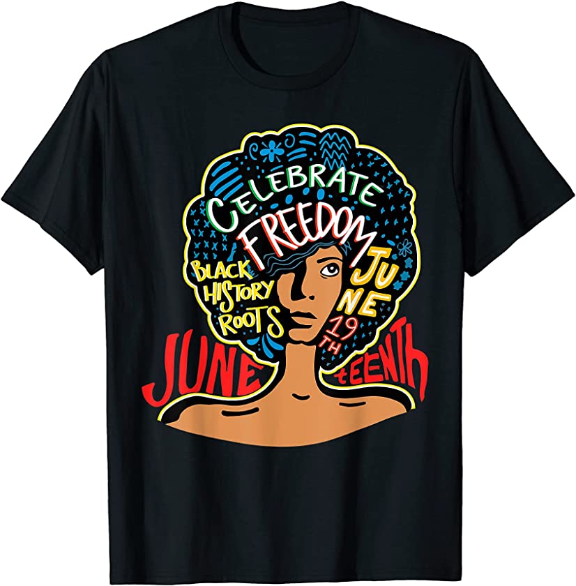 Juneteenth Black Queen Lady Natural Afro African American T-Shirt