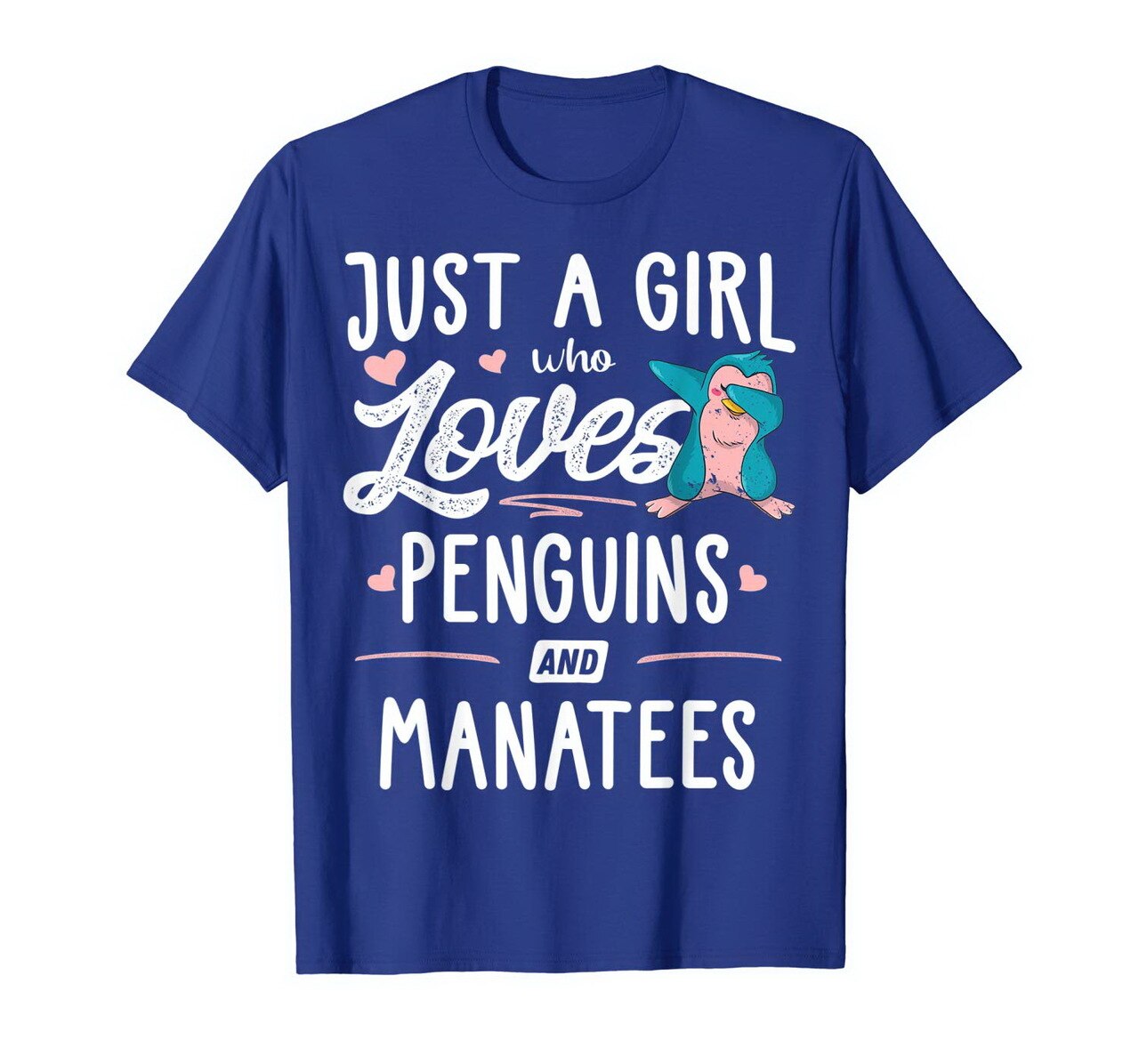 Just A Girl Who Loves Penguins And Manatees Gift Women T-Shirt New