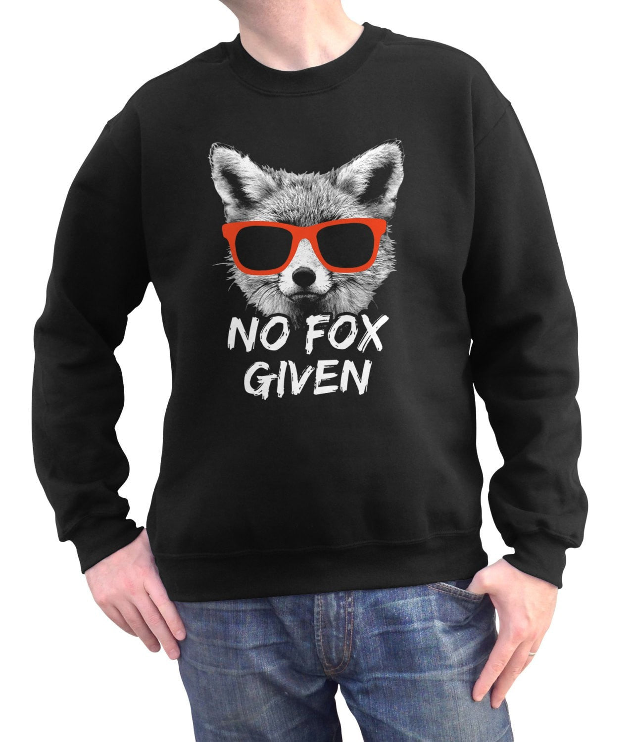 Unisex No Fox Given Sweatshirt