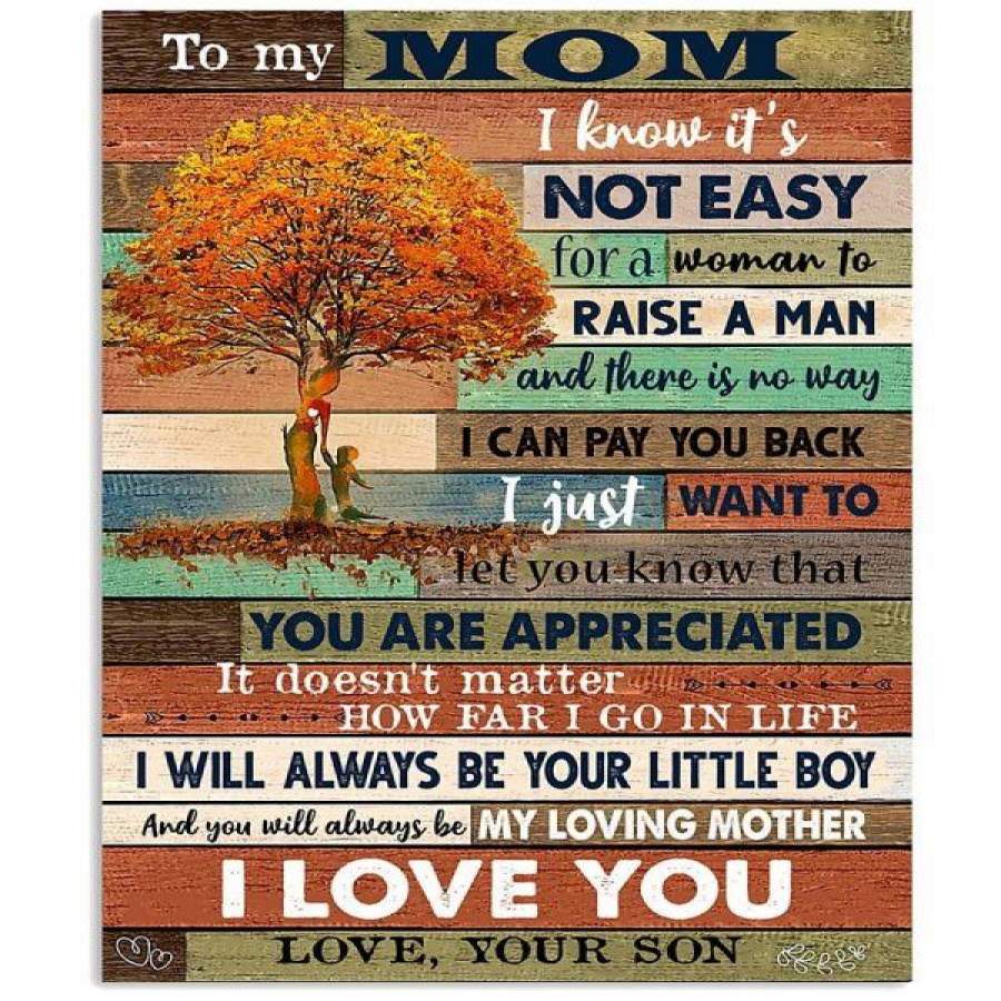 TO MY MOM, YOU WILL ALWAYS BE MY LOVING MOTHER Vertical Poster