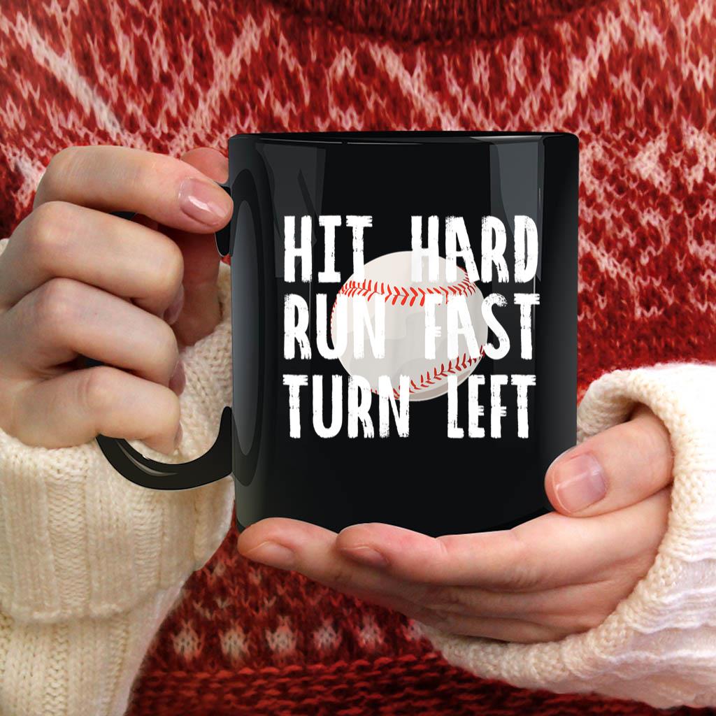 Vintage Hit Hard Run Fast Turn Left Baseball Funny Sport Mug