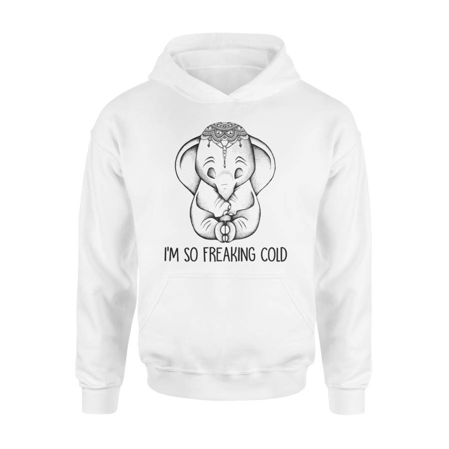 Elephant- I’m So Freaking Cold – Standard Hoodie