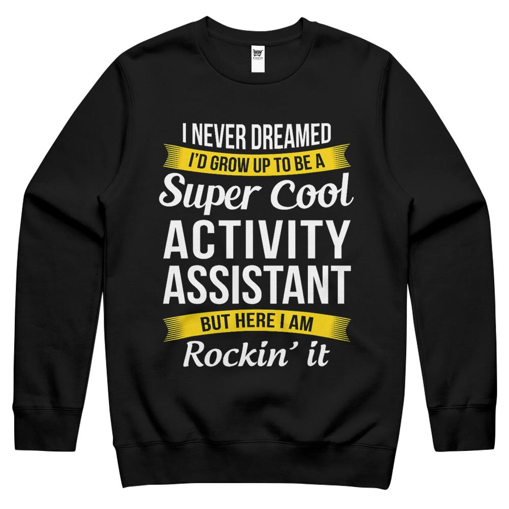 Activity Assistant Crewneck Sweatshirt Funny Activity Professionals Week Crewneck Sweatshirt