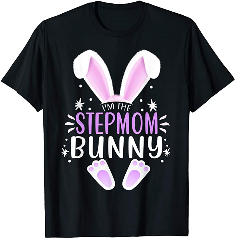 I’m The Stepmom Bunny Easter Day Bunny Family Matching Style T-Shirt