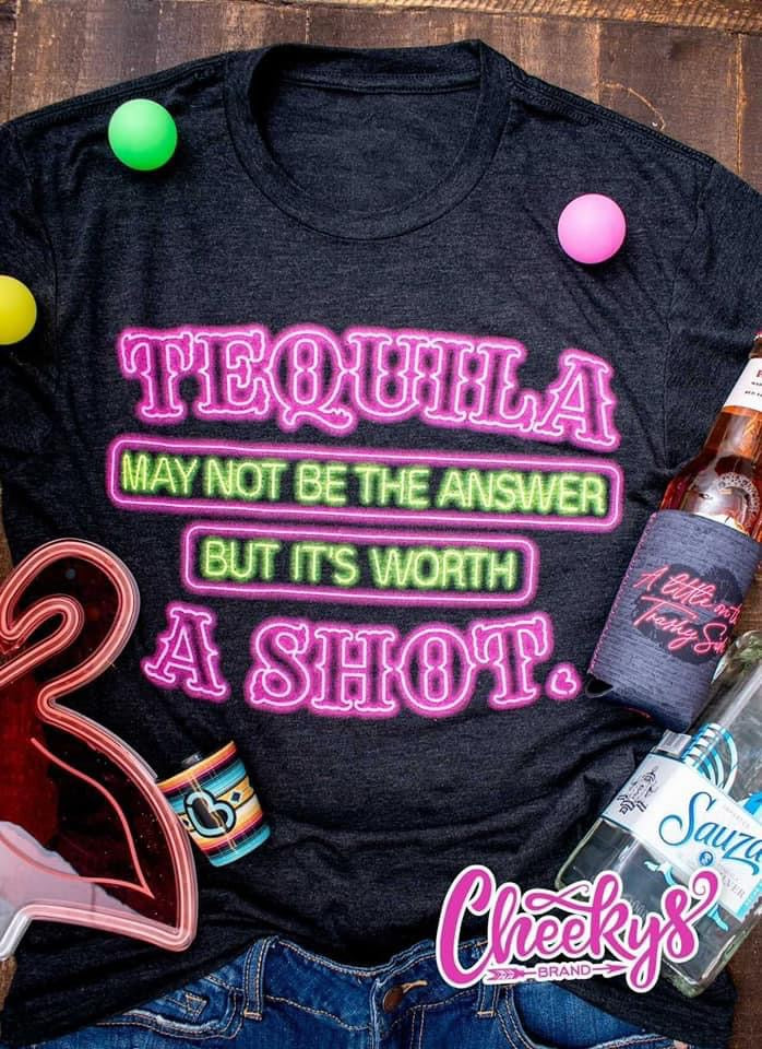 Tequila Is Worth A Shot – Graphic Tee