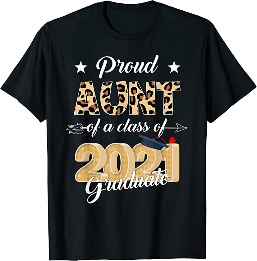 Proud Aunt Of A Class Of 2021 Graduate School Leopard Plaid T-Shirt