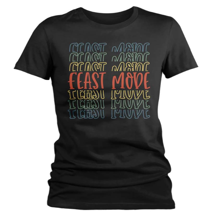 Women’s Cute Thanksgiving T Shirt Feast Mode Shirt Fun Stacked Font Mirror Text Retro Tshirt Vintage Thanksgiving T-Shirt