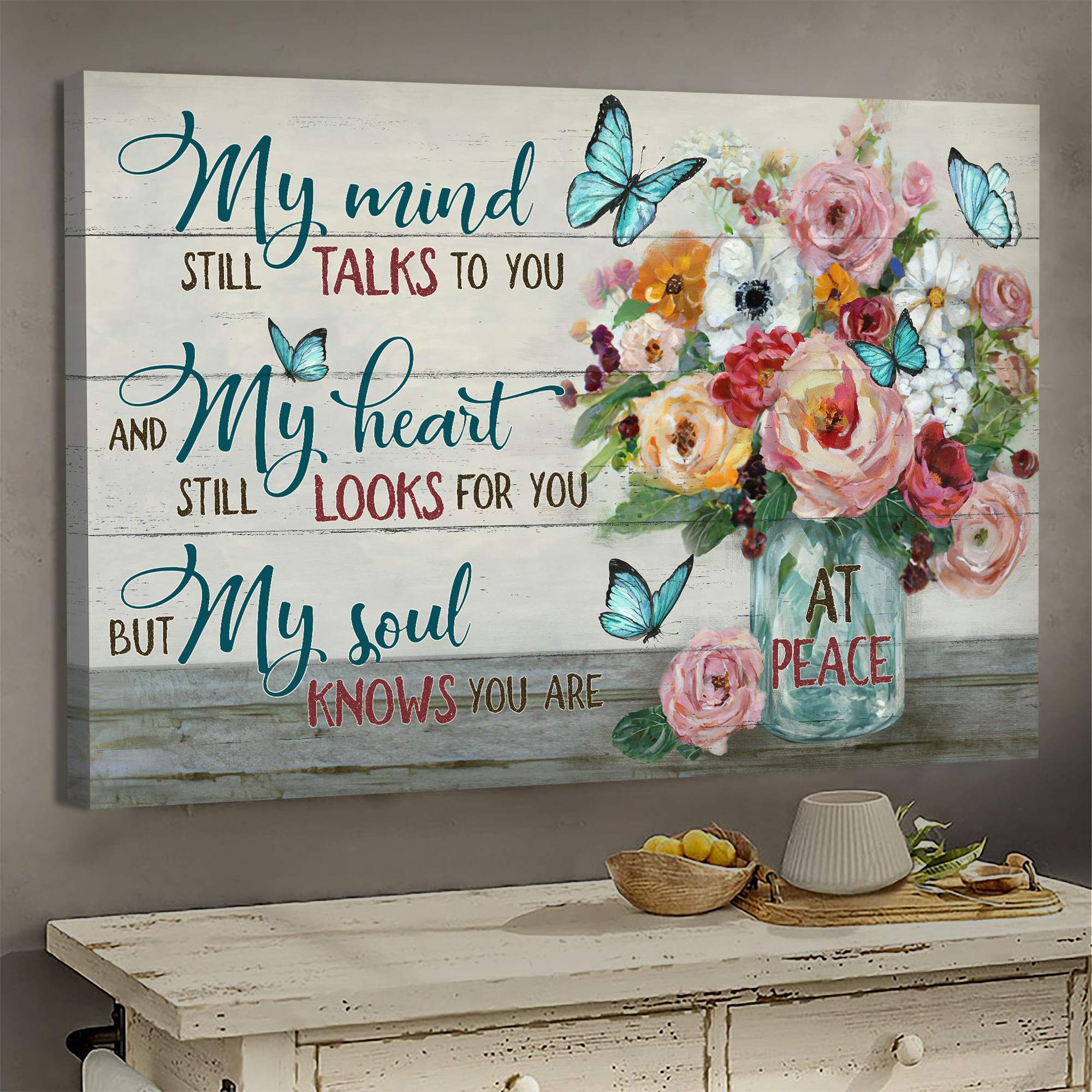 Butterfly And Flowers Canvas – My Soul Knows You Are – Wall Art/Home Decor