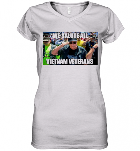 We Salute All Vietnam Veterans Women’S V-Neck T-Shirt